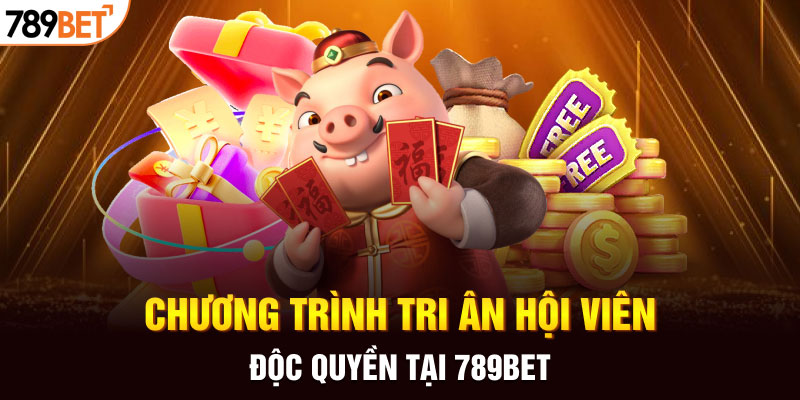 Khuyến Mãi 789BET - Tặng Thưởng Lớn, Tặng Thưởng Khủng 2024