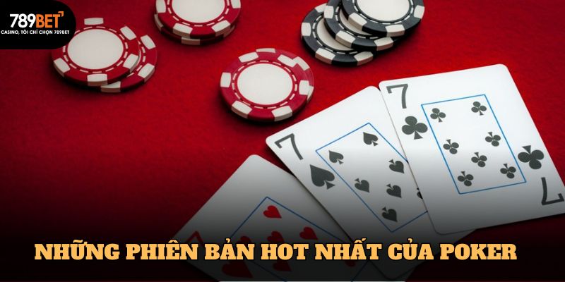 Hướng Dẫn Chơi Poker Chuyên Nghiệp Từ 789BET