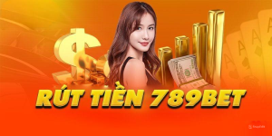 Hướng Dẫn Rút Tiền Tại 789BET Đơn Giản, An Toàn Cho Mọi Bet Thủ