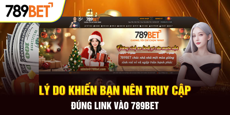 Link Vào 789BET Chuẩn Nhất Tháng 12/2024 Không Lo Chặn